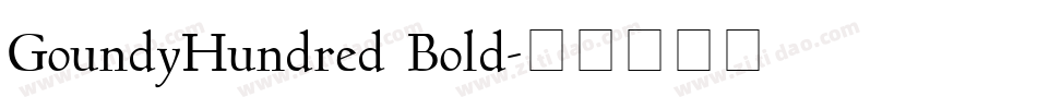 GoundyHundred Bold字体转换